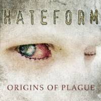 Hateform : Origins of Plague